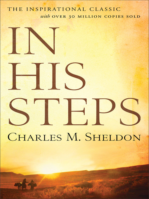 Title details for In His Steps by Charles M. Sheldon - Available